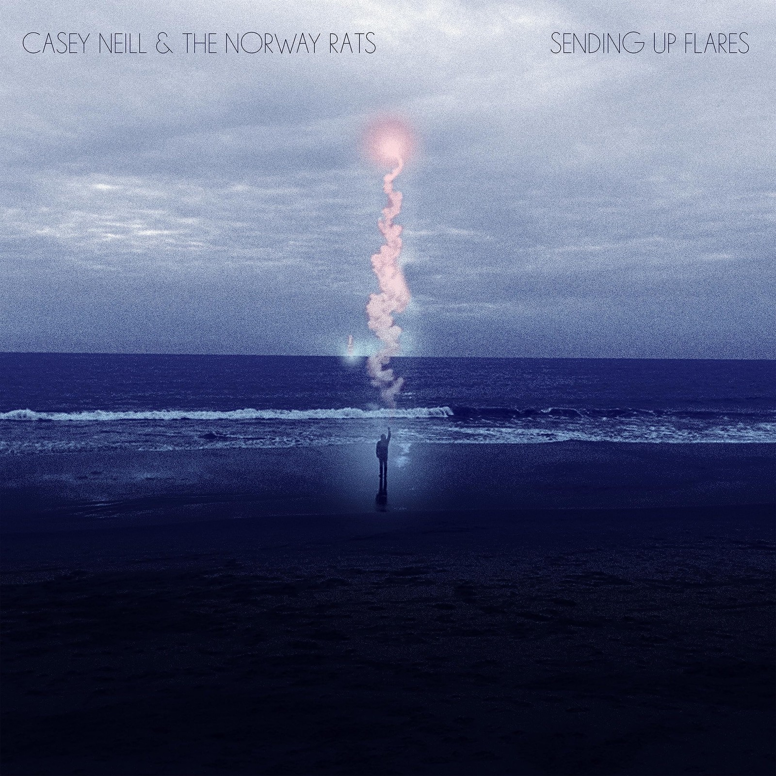 Casey Neill & The Norway Rats Sending Up Flares (Vinyl LP)