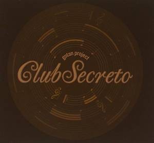 GOTAN PROJECT - CLUB SECRETO -2CD
