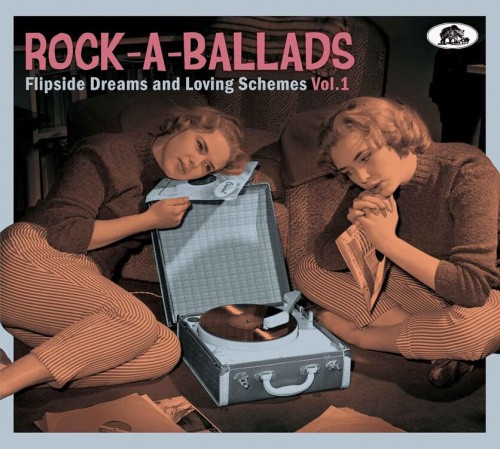 Rock-a-ballads: Flipside Dreams and Loving Schemes - Volume 1 by Various Artists