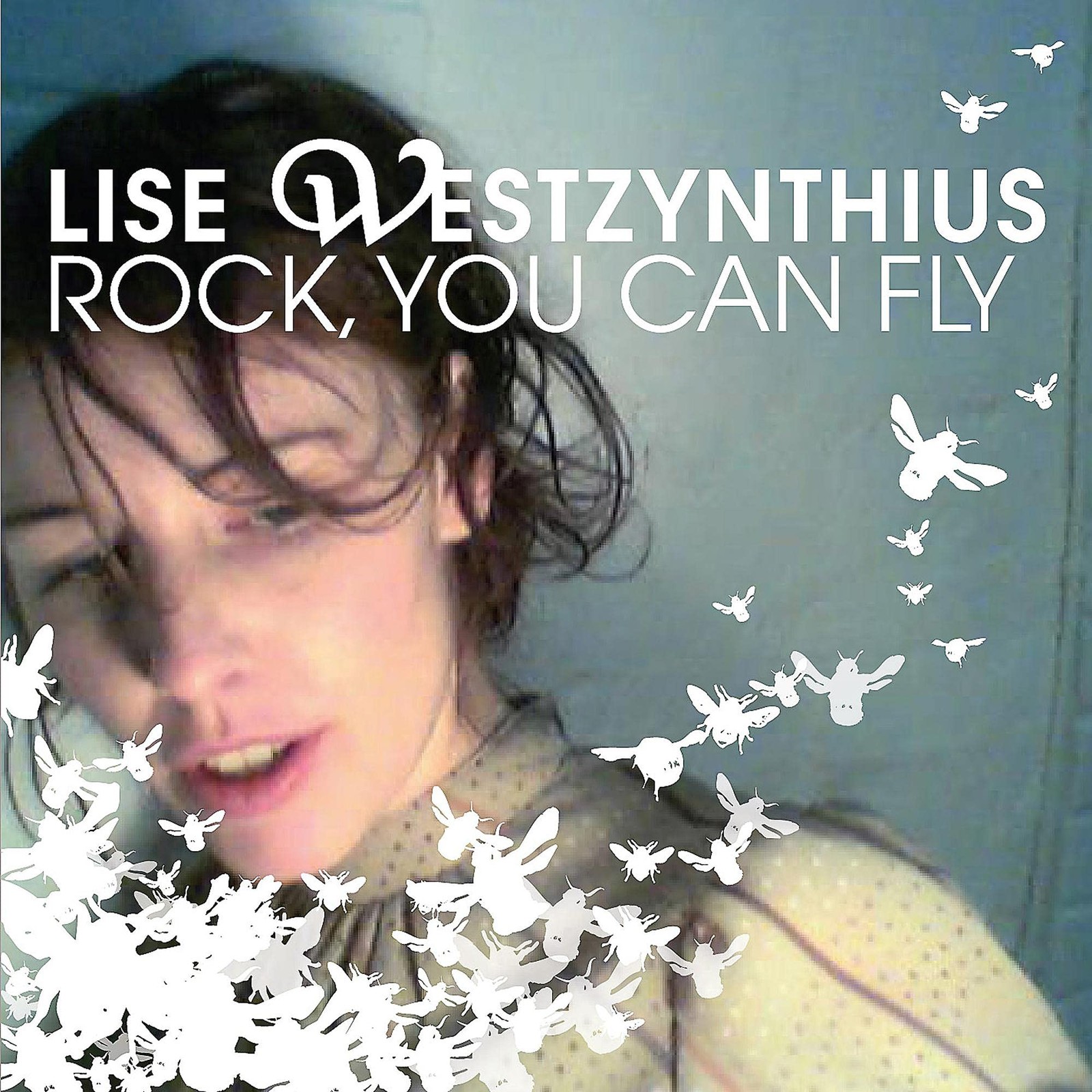 Lise Westzynthius Rock, You Can Fly (CD)