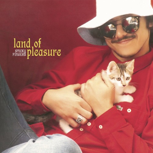 Land Of Pleasure by STICKY FINGERS [VINYL]
