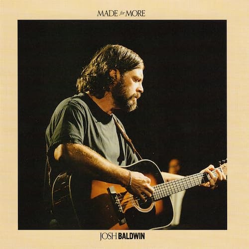 Josh Baldwin Made for More (CD)