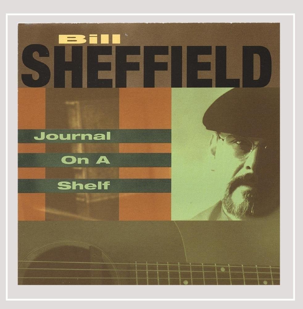 Bill Sheffield Journal on a Shelf (CD)