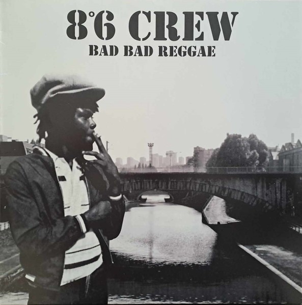 8║6 Crew Bad Bad Reggae (Vinyl LP)