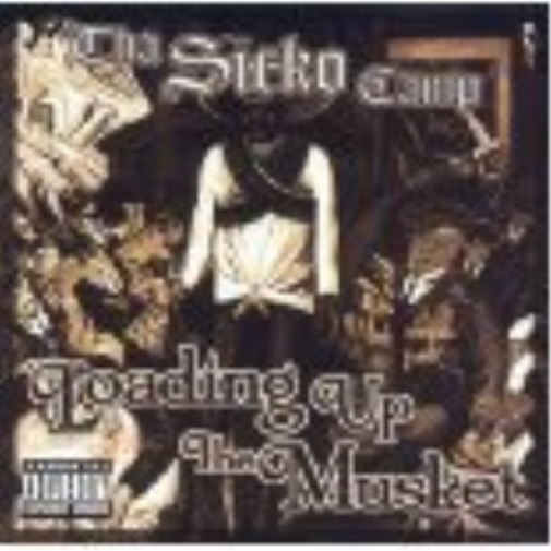 Tha Sicko Camp Loadin Up the Musket (CD)