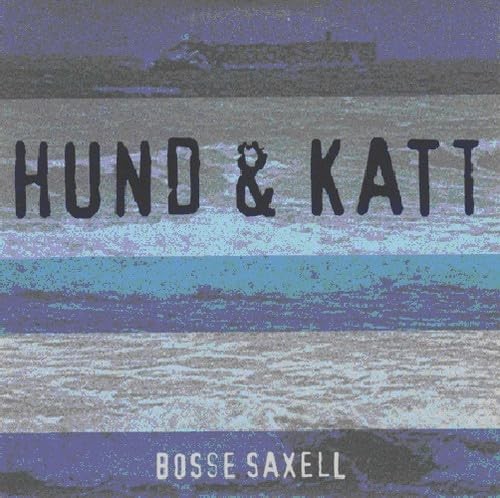 Saxell Bosse Hund & Katt (CD)