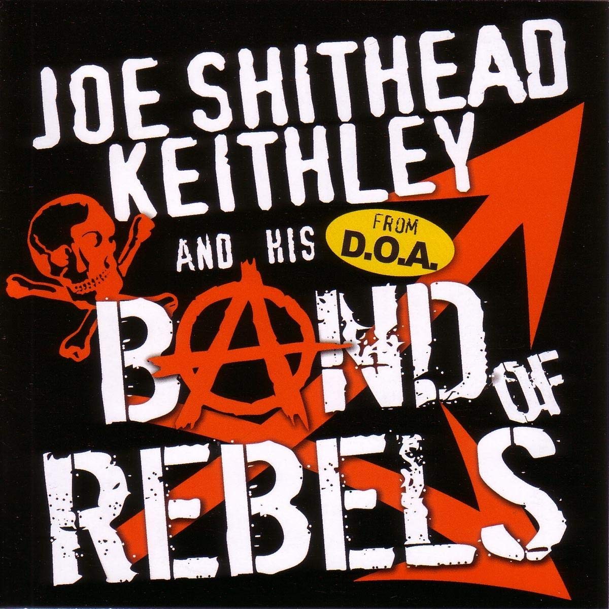 Joey Keithley Band of Rebels (CD) Album