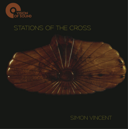 Simon Vincent Simon Vincent: Stations of the Cross (CD) Album