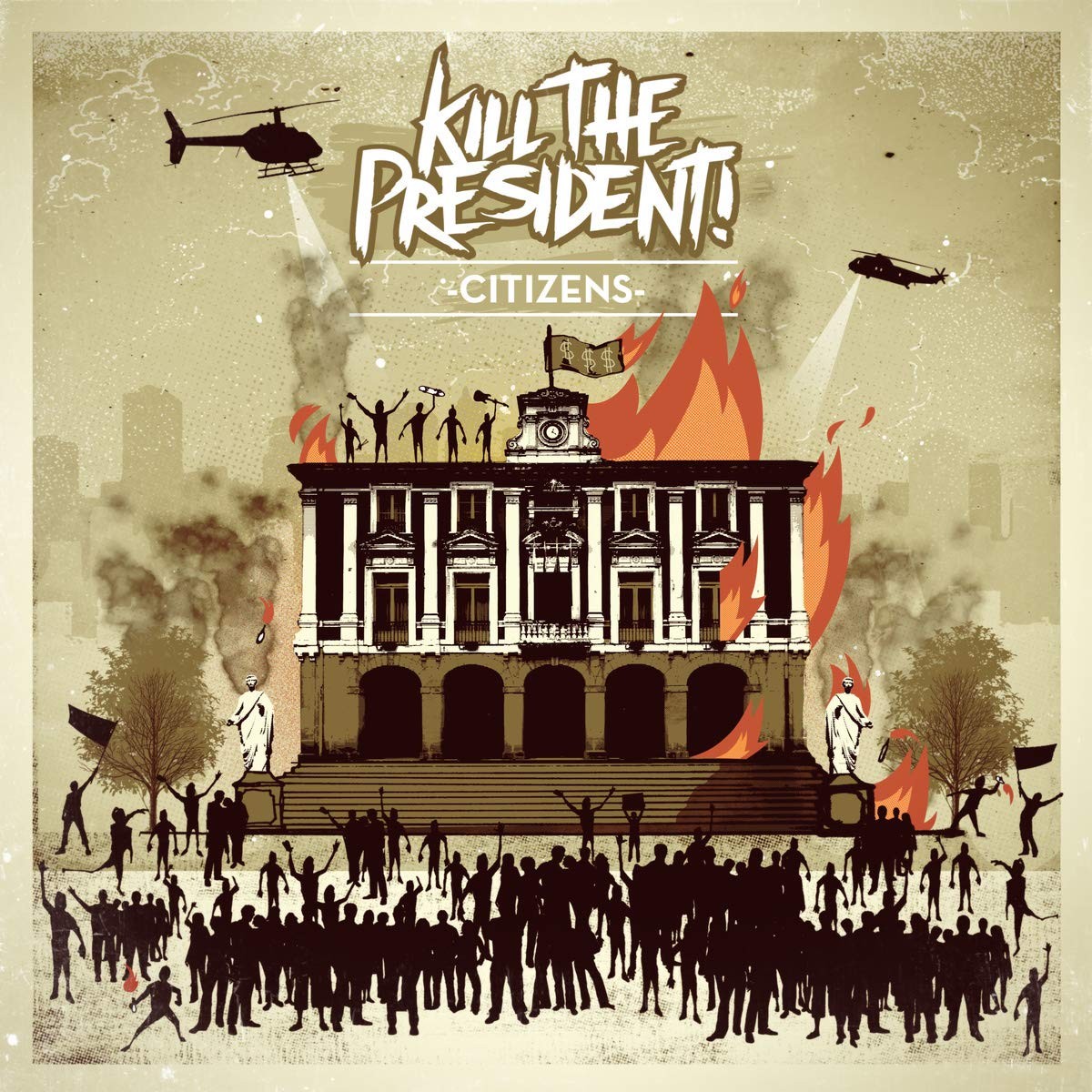 Kill The President! Citizens (CD)
