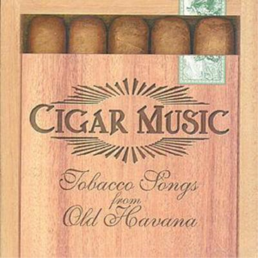Cuarteto Tiempo Cigar Music: Tobacco songs from Old Havana (CD) Album