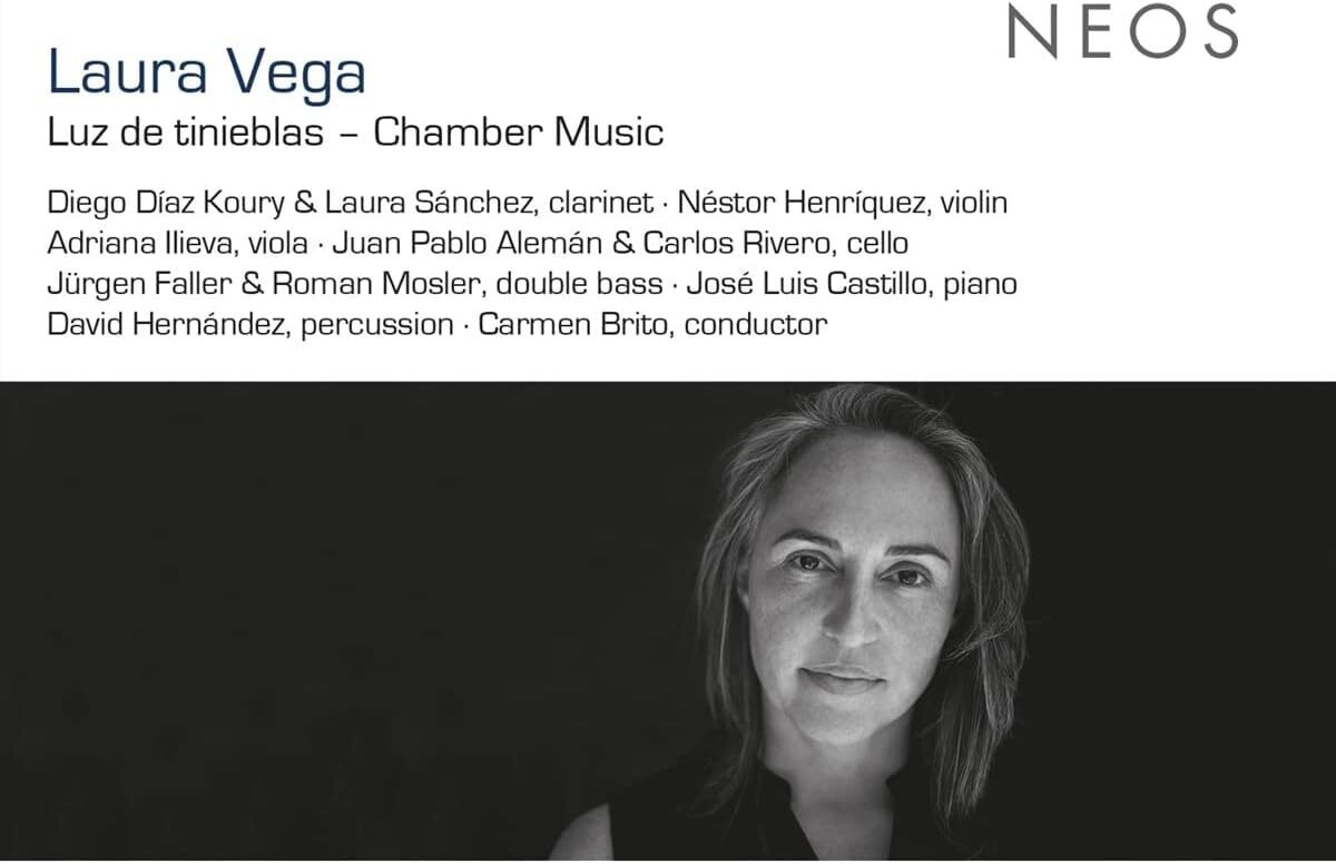 Laura Vega Laura Vega: Luz De Tinieblas - Chamber Music (CD) Album