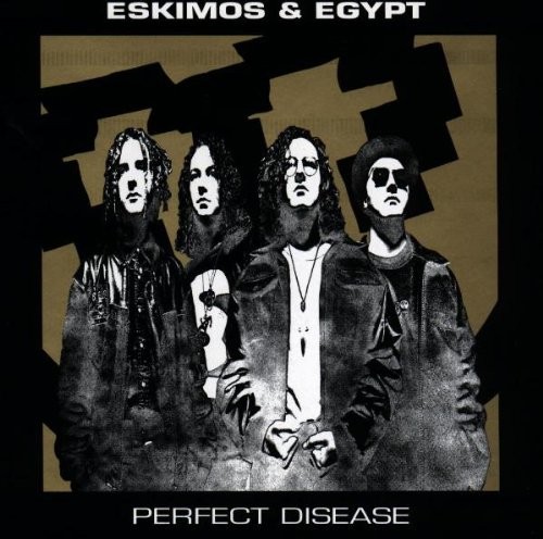Eskimos & Egypt Eskimos & Egypt Eskimos & Egypt-Perfect Diseas (CD)