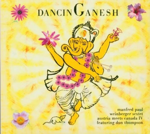 Manfred Paul Sextet Weinberger Dancing Ganesh (CD)