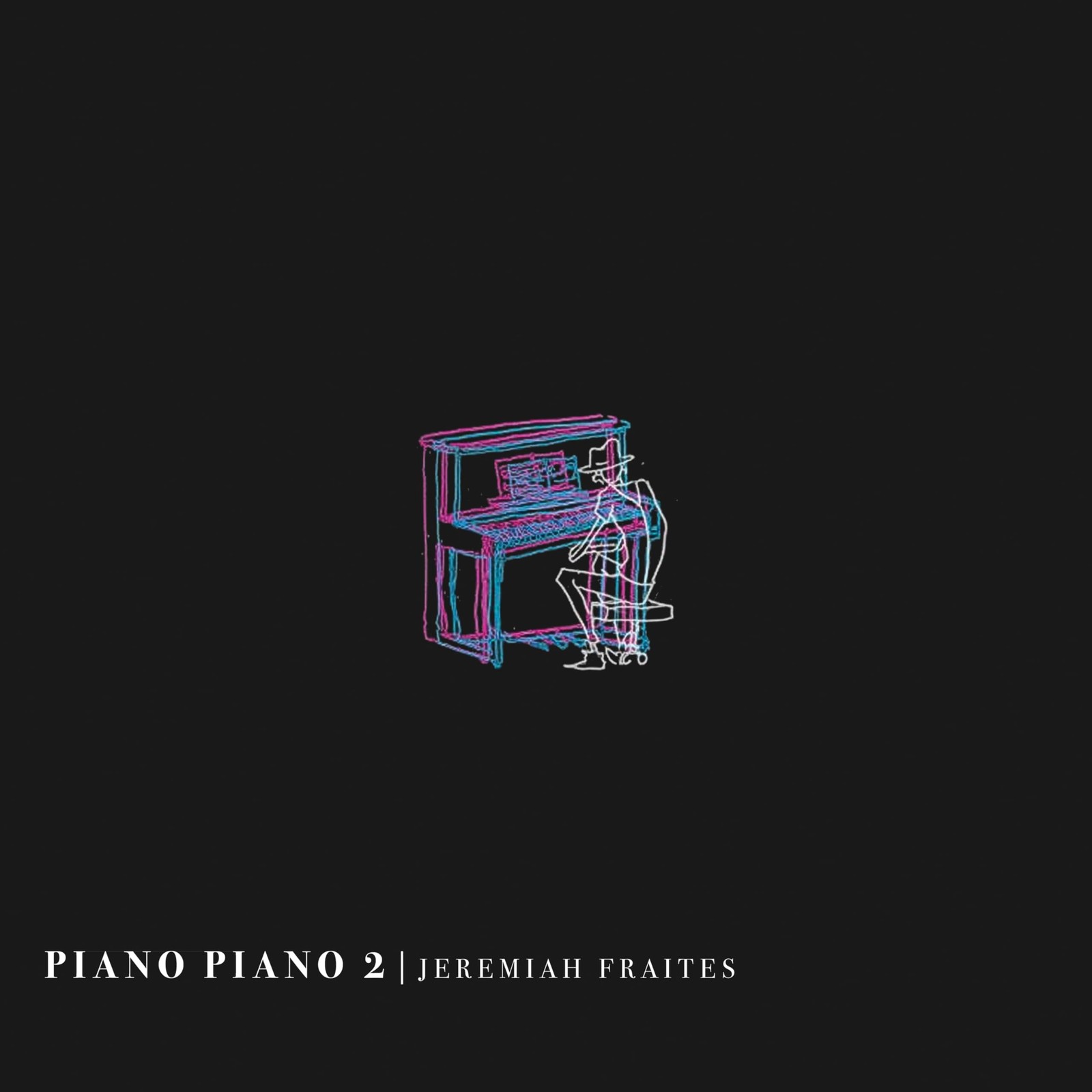 Jeremiah Fraites Piano Piano 2 (Vinyl LP)