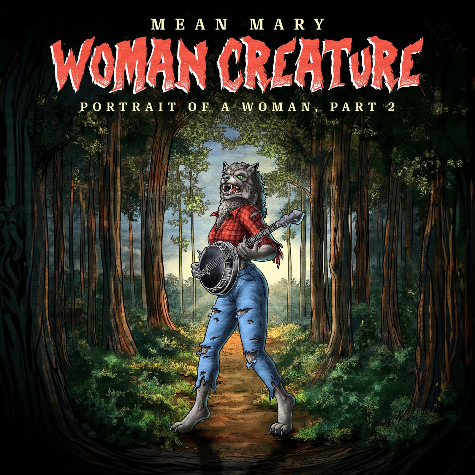 Mean Mary Woman Creature, Portrait of a Woman Part 2 (CD)