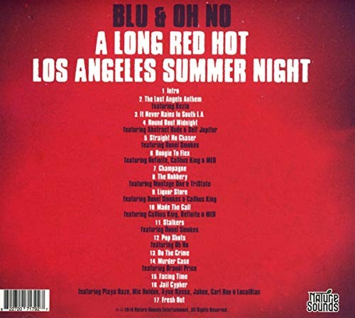 Blu & Oh NO: Long Red Hot Los Angeles Summer Night