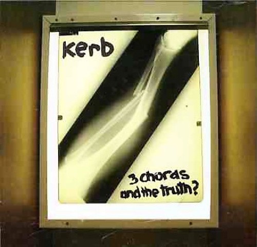 3 Chords & the Truth by Kerb [Audio CD]