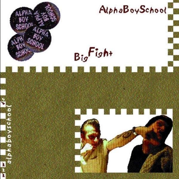 Alpha Boy School Big Fight (CD) Album