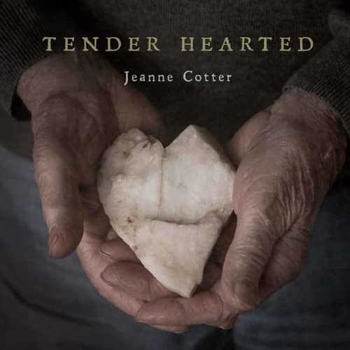 Jeanne Cotter Tender Hearted (CD)
