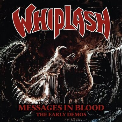 Whiplash Messages in Blood: The Early Demos (CD) Album (Jewel Case)
