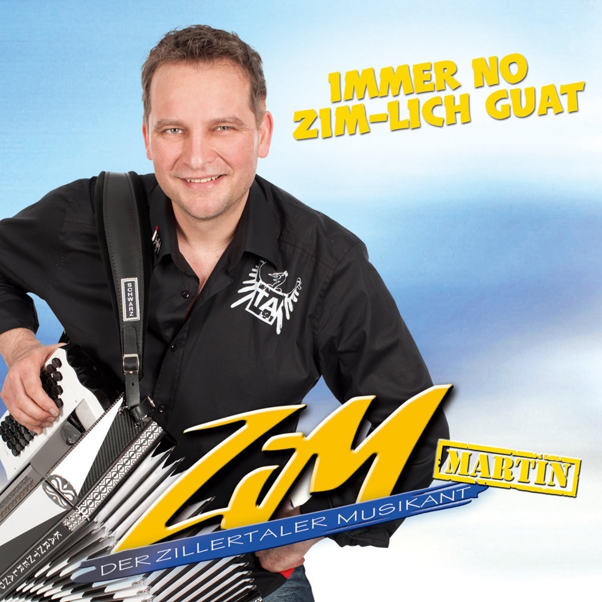 Zim Martin-der Zillertaler Musikant Immer No Zim-Lich Guat (CD)