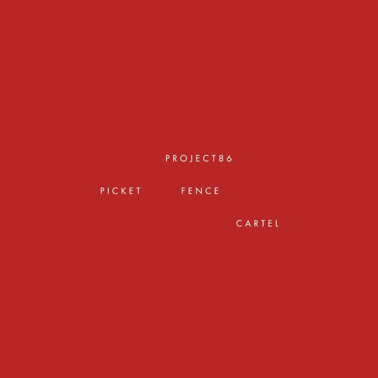 Project 86 Picket Fence Cartel (CD)