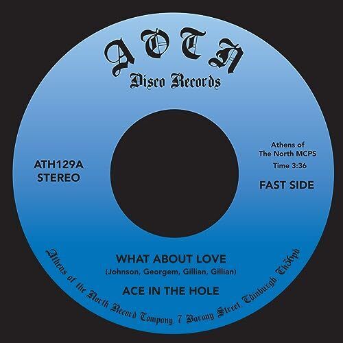Ace In the Hole What About Love 7 Inch Vinyl ATH129 NEW