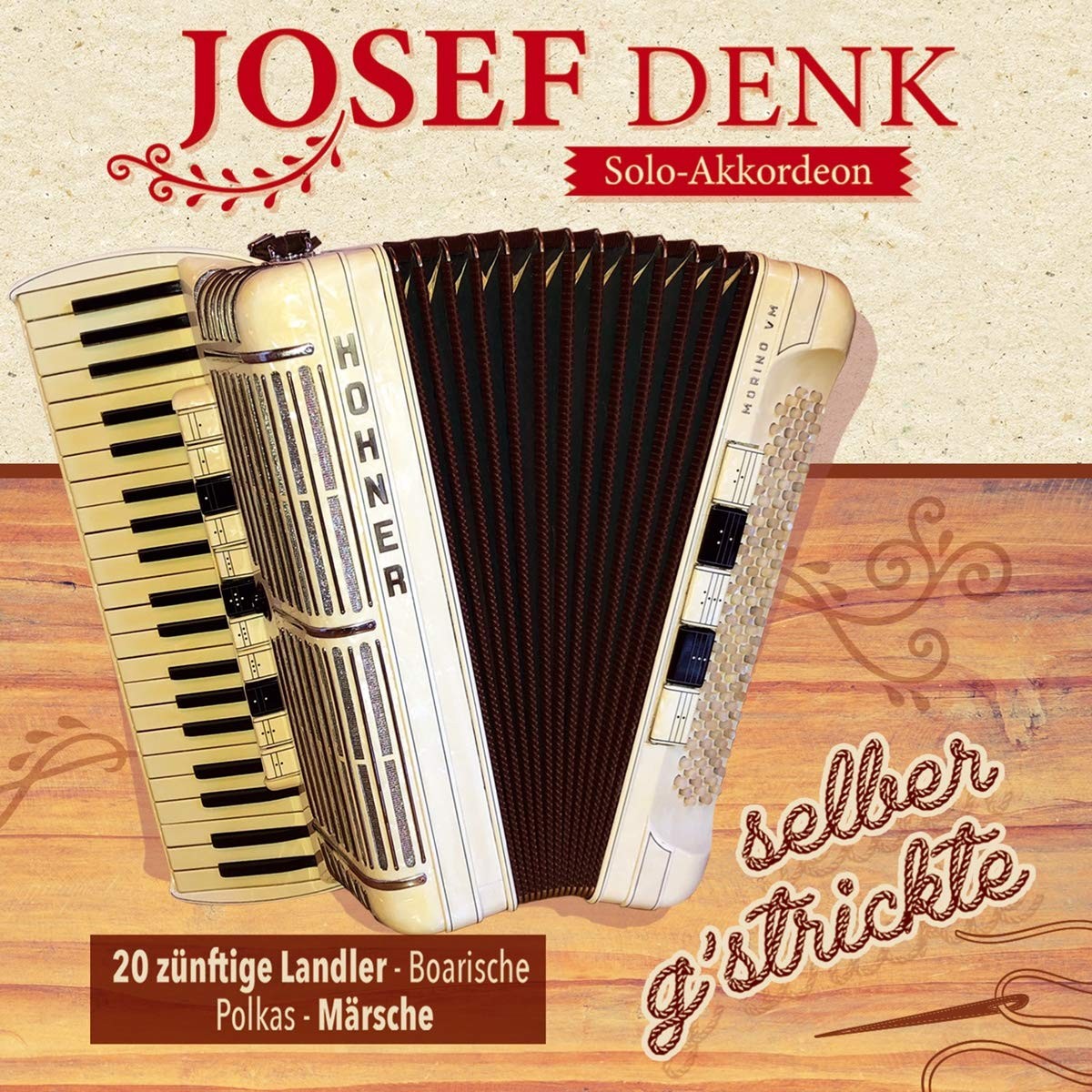 Josef Denk Selber G'Strickte-20 Zünftige Landler (CD)