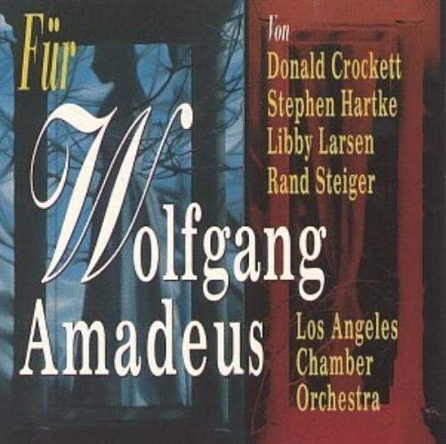 Crockett/Hartke/Steiger/Larsen Fur Wolfgang Amadeus (CD)