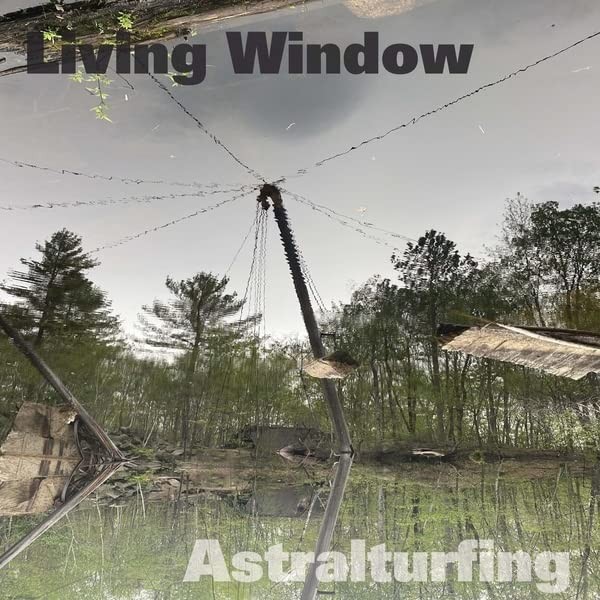 Living Window Astralturfing (Vinyl LP)