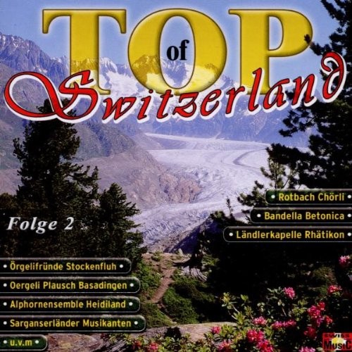 Various Top of Switzerland (CD)