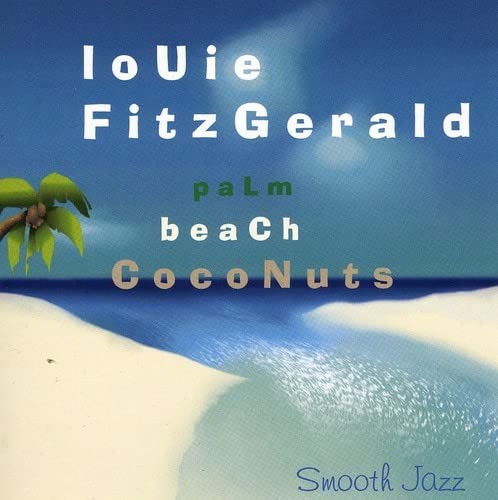 Louie Fitzgerald Palm Beach Coconuts (CD)