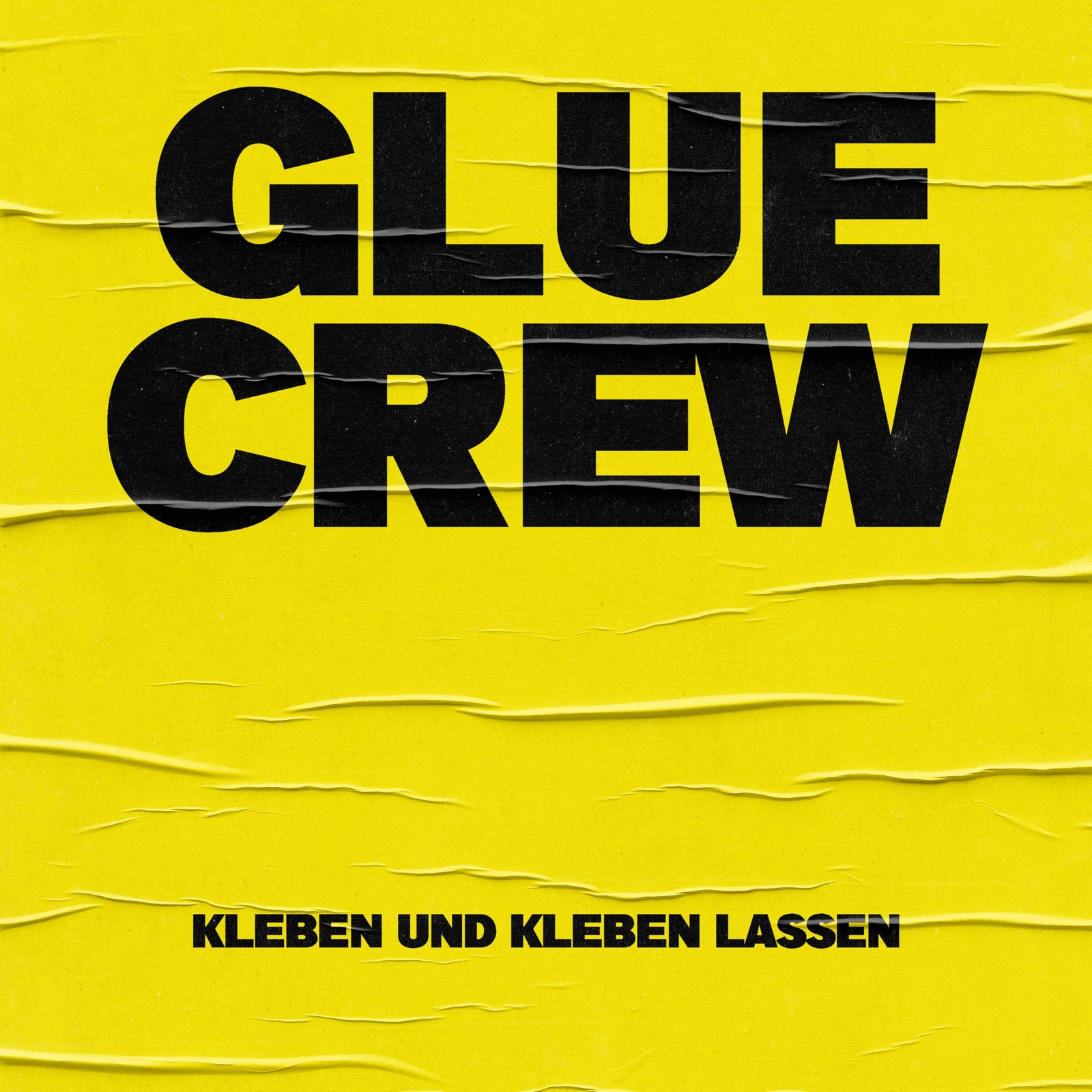 glue crew kleben und kleben lassen (CD)