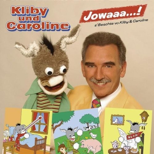 Kliby & Caroline Jowaaa...! S'Beschte Vo Kliby & Caroline (CD)