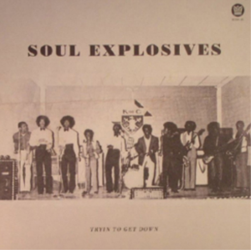 Soul Explosives Tryin' to Get Down (Vinyl LP) 7" Single