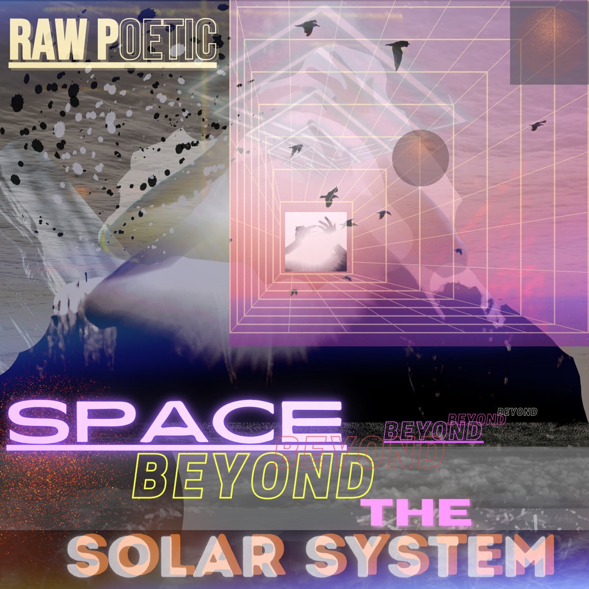Raw Poetic Space Beyond the Solar System (Vinyl LP) 12" Album