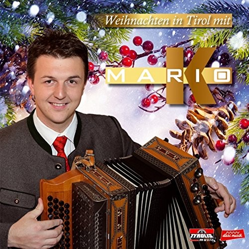 Mario K. Weihnachten in Tirol (CD)