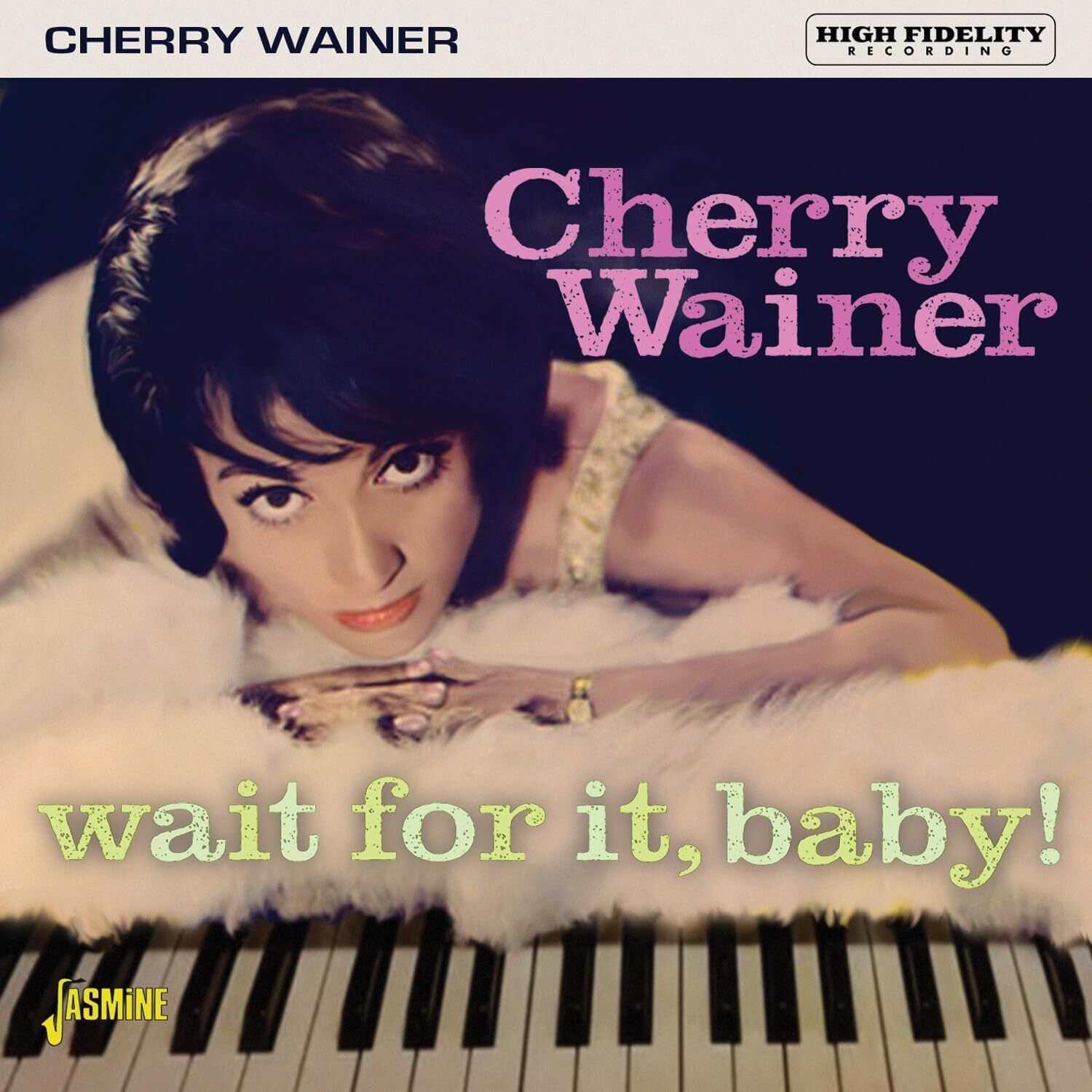 Cherry Wainer Wait for It, Baby! (CD) Album