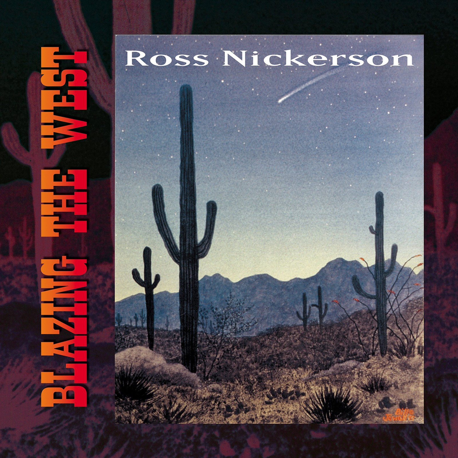 Ross Nickerson Blazing The West (CD)