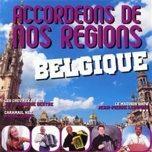 Maurice Larcange Accordeons de Nos Regions : Belgique (CD)
