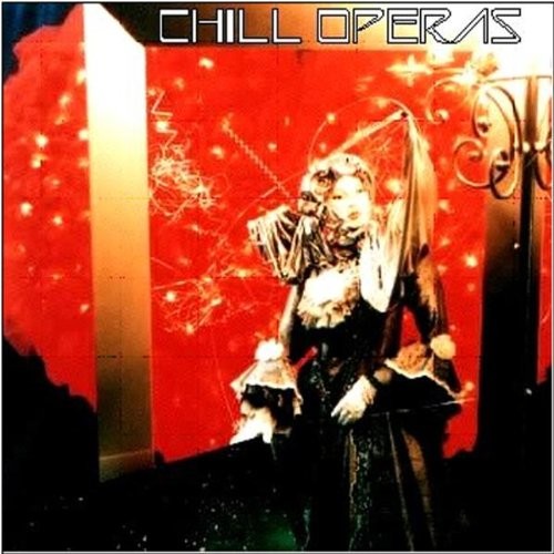 Chill Operas Chill Operas (CD)