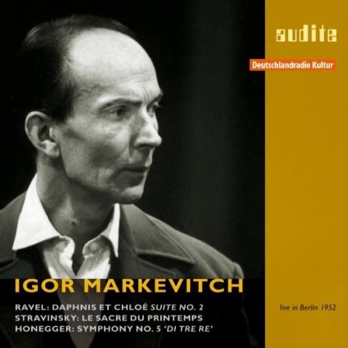 Igor Markevitch Ravel: Daphnis Et Chloe Suite No. 2/... (CD) Album