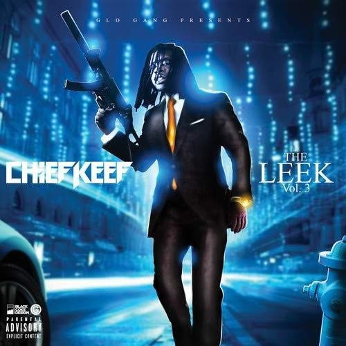 The Leek Vol. 3 by Chief Keef [Audio CD]