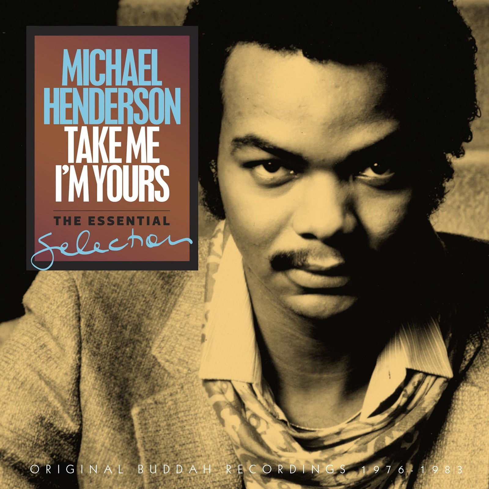 Michael Henderson Take Me Im Yours: The Essential Selection (CD)