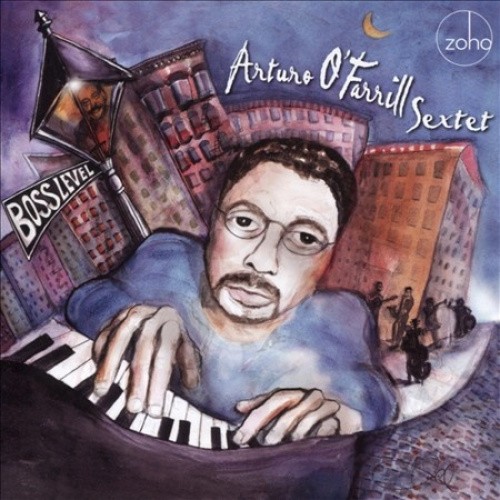 Boss Level by O'farrill,ARTURO SEXTET [Audio CD]