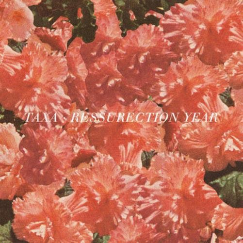 Taxa Resurrection Year (Vinyl LP) 7" Single