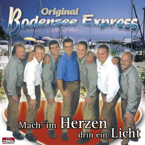 Orig.Bodensee Express Mach Im Herzen Drin Ein L (CD)