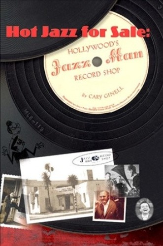 Hot Jazz For Sale: Hollywood's Jazz Man Record Shop by Various Artists [CD]