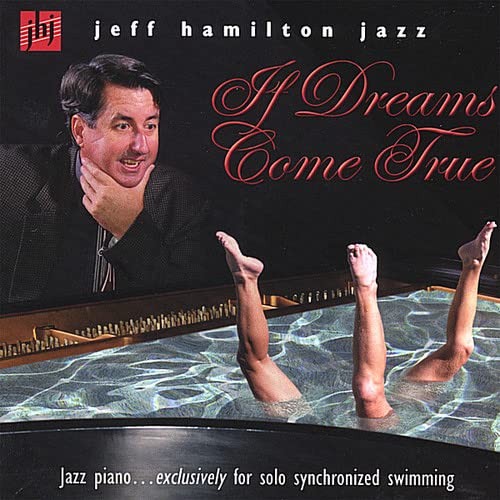 Jeff Hamilton If Dreams Come True (CD)