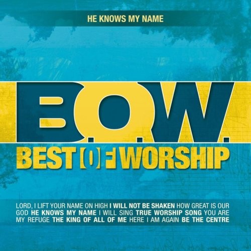 Best of Worship (B) Best of Worship 2: He Knows My (CD)